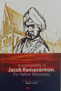 Autobiography of Jacob Ramavarman, the Native Missionary